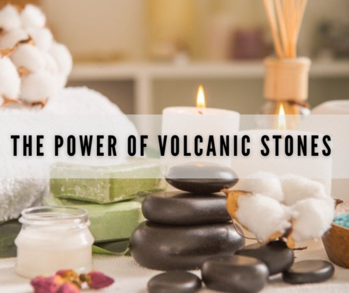 Volcanic Stones: Ancient Healing, Modern Benefits